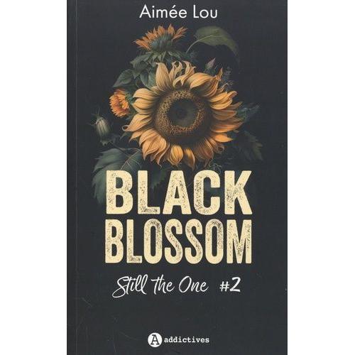 Black Blossom Tome 2 - Still The One