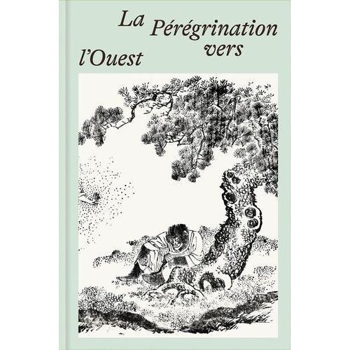 La Pérégrination Vers L'ouest - Intégrale Des Estampes De L'édition Japonaise De 1806-1837