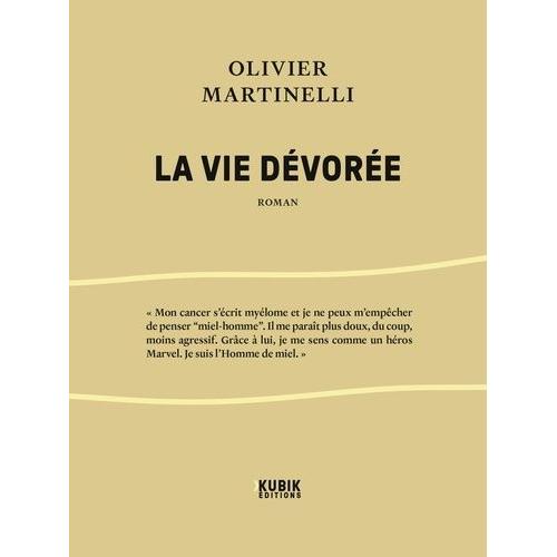 La Vie Dévorée