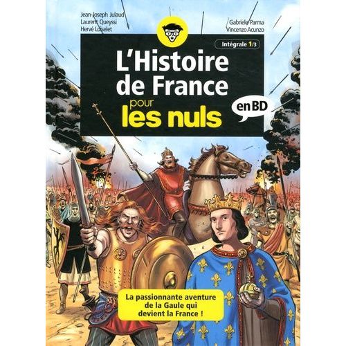 L'histoire De France Pour Les Nuls En Bd Intégrale Tome 1 - Les Gaulois - Le Haut Moyen Age - Des Croisades Aux Templiers