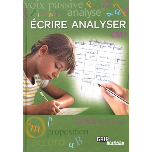 Ecrire Analyser Au Cm1