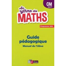Mathématiques Cm Cycle 3 Au Rythme Des Maths - Guide Pédagogique