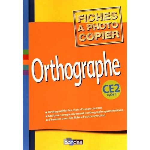 Orthographe Ce2 - Fiches À Photocopier
