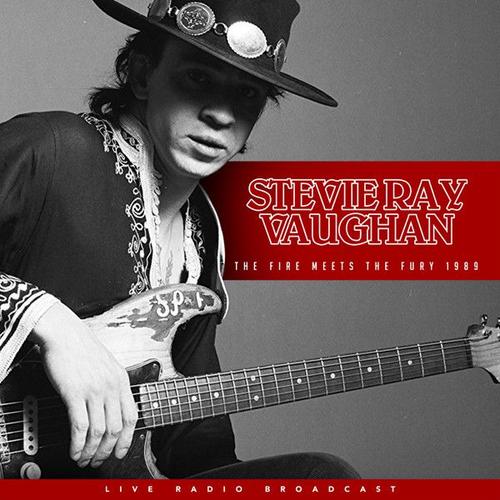 Stevie Ray Vaughan - The Fire Meets The Fury 1989