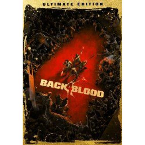 Back 4 Blood - Ultimate - Steam - Jeu En Téléchargement - Ordinateur Pc