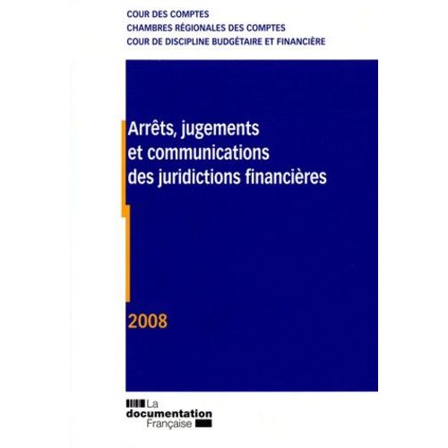 Arrêts, Jugements Et Communication Des Juridictions Financières