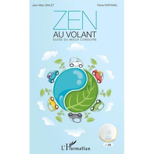 Zen Au Volant - Guide Du Mieux Conduire (1 Cd Audio)