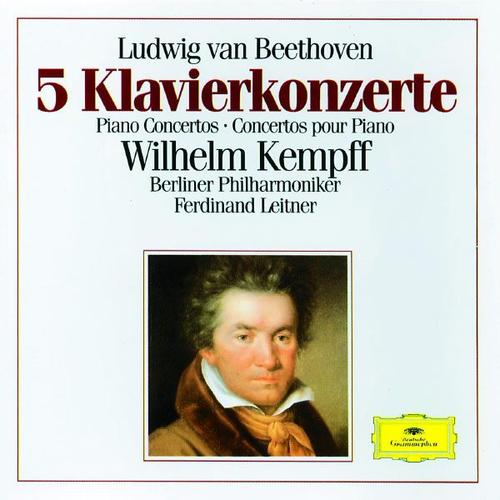 Ludwig Van Beethoven Les 5 Concertos Pour Piano Et Orchestre 1 Op 15 2 Op 19 3 Op 37 4 Op 58 5 Op 73 L'empereur Sonate 32 Op 111 Par Wilhelm Kempff Piano Berliner Philharmoniker Dir Ferdinand Leitner