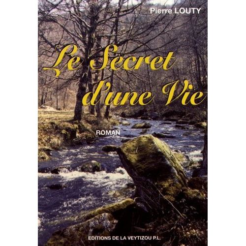 Le Secret D'une Vie