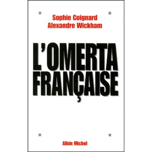 L'omertà Française