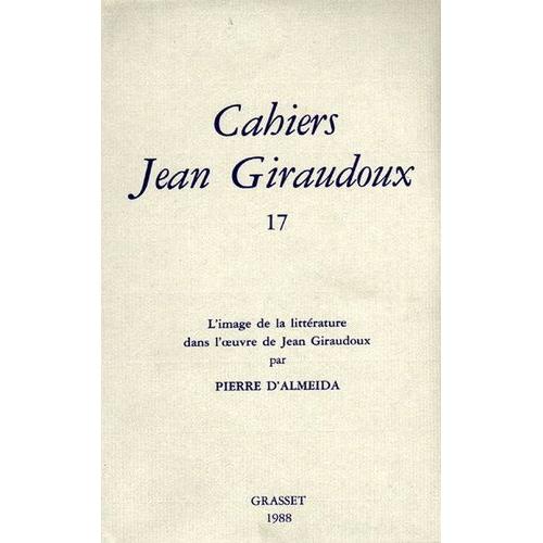 L'image De La Littérature Dans L'oeuvre De Jean Giraudoux