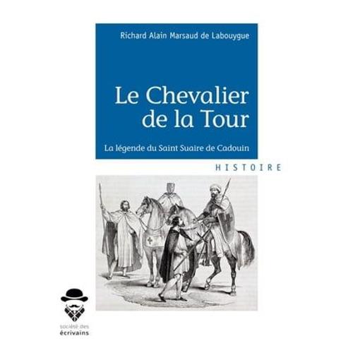 Le Chevalier De La Tour