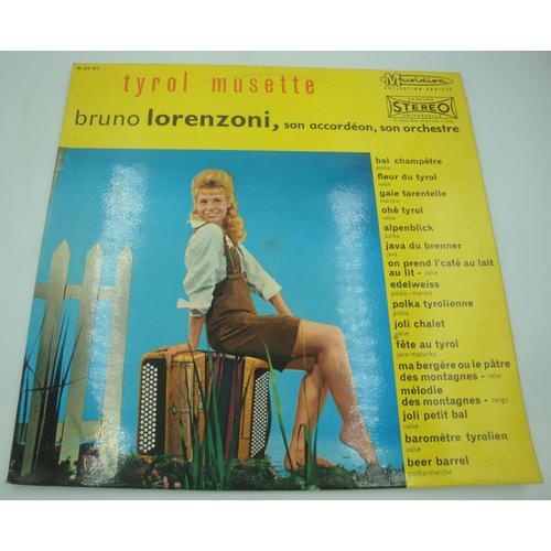 Bruno Lorenzoni - Tyrol Musette Lp Musidisc - Gaie Tarentelle/Edelweiss/Joli Chalet