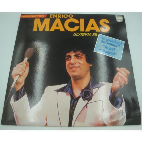 Enrico Macias - Olympia 80 Lp 1980 Philips - Le Mendiant De L'amour/Le Juif Espagnol