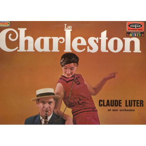 Claude Luter "Charleston" Vinyle 33 T 30 Cm - Lp - Disques Vogue - Sélection Guide Internationale Du Disque -