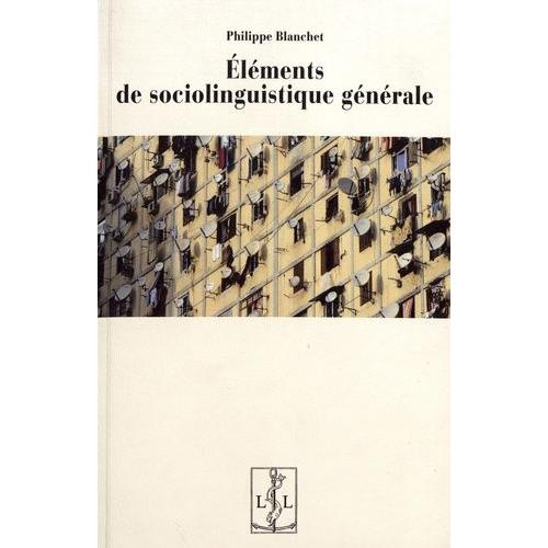 Eléments De Sociolinguistique Générale