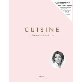 Cuisine : Stéphanie Le Quellec