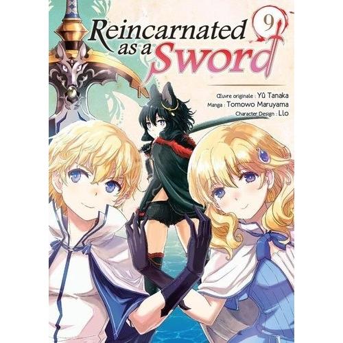 Reincarnated As A Sword - Tome 9
