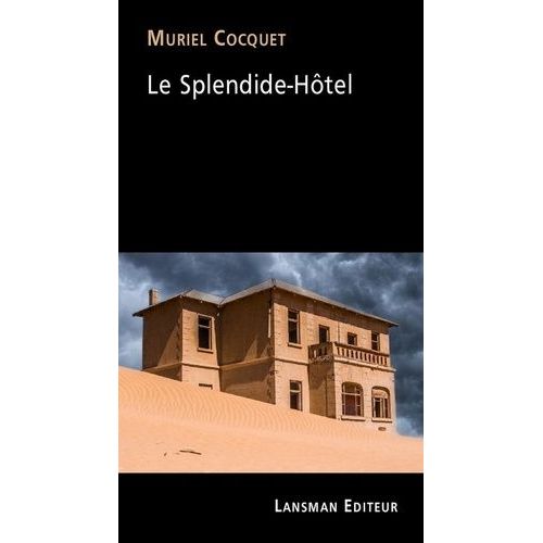 Le Splendide-Hôtel
