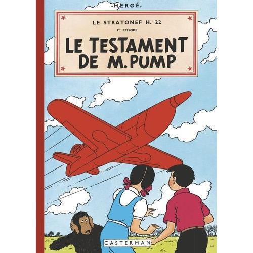 Les Aventures De Jo, Zette Et Jocko Tome 1 - Le Stratonef H.22 - Le Testament De M.Pump