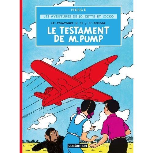 Les Aventures De Jo, Zette Et Jocko Tome 1 - Le Testament De M. Pump