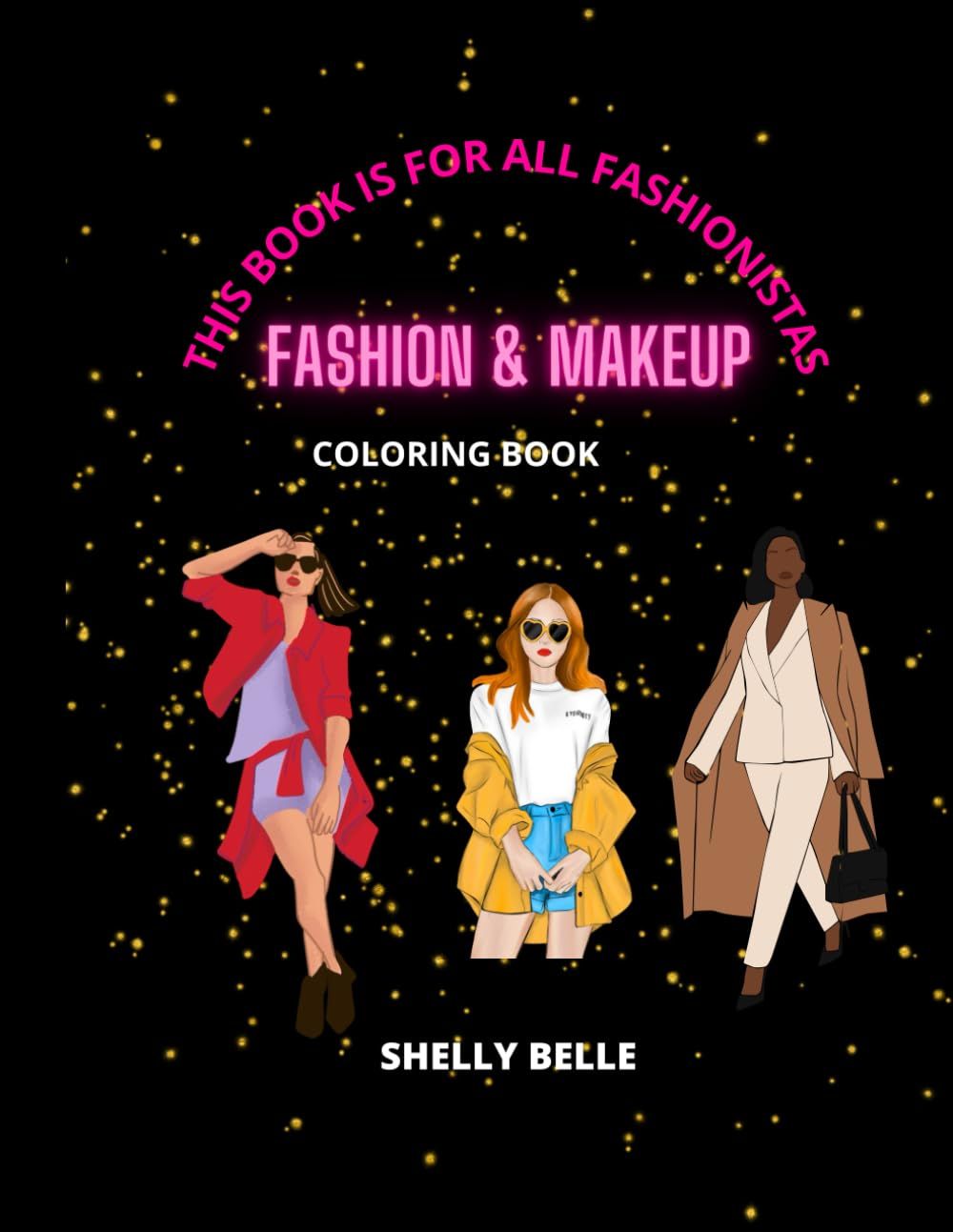 Fashion & Makeup: Coloring Book