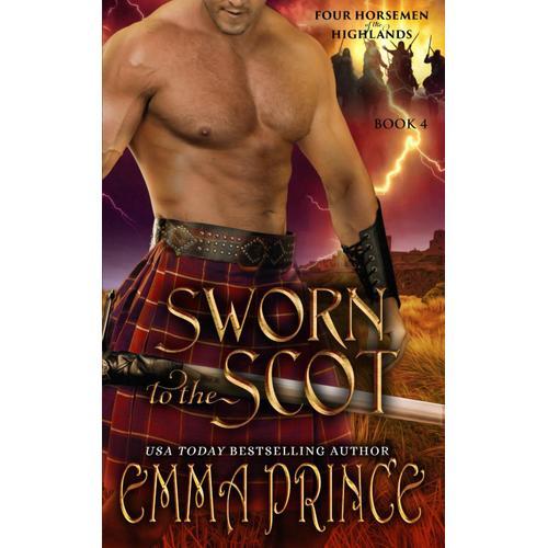 Sworn To The Scot (Four Horsemen Of The Highlands, Book 4)