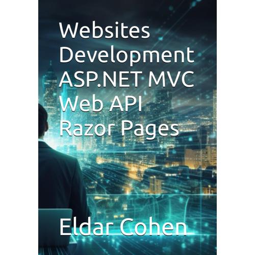 Asp.Net Mvc Web Api Razor Pages Websites Development