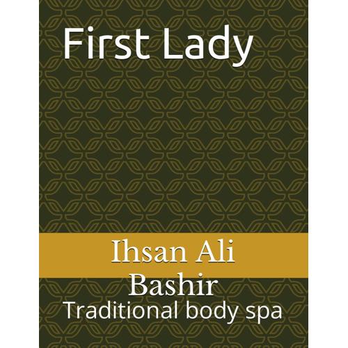 First Lady: Traditional Body Spa