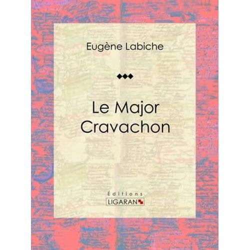 Le Major Cravachon