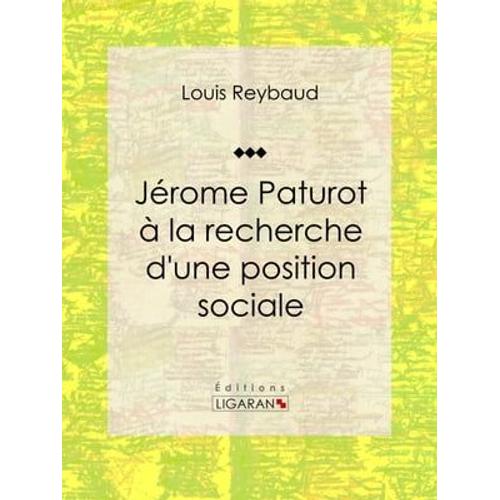 Jérome Paturot À La Recherche D'une Position Sociale