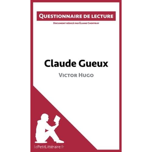 Claude Gueux De Victor Hugo