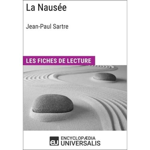 La Nausée De Jean-Paul Sartre