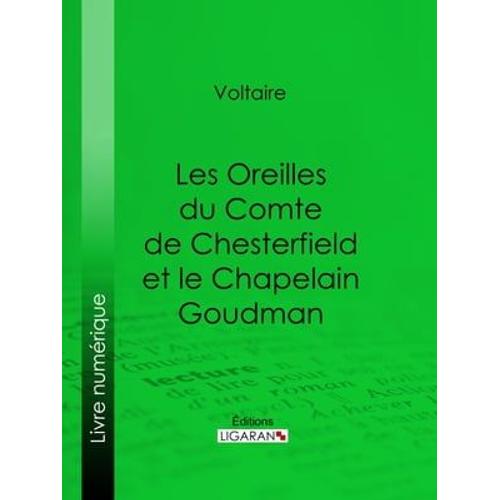 Les Oreilles Du Comte De Chesterfield Et Le Chapelain Goudman