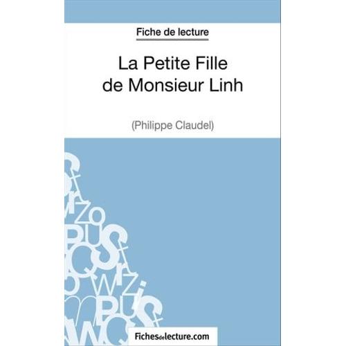 La Petite Fille De Monsieur Linh - Philippe Claudel (Fiche De Lecture)