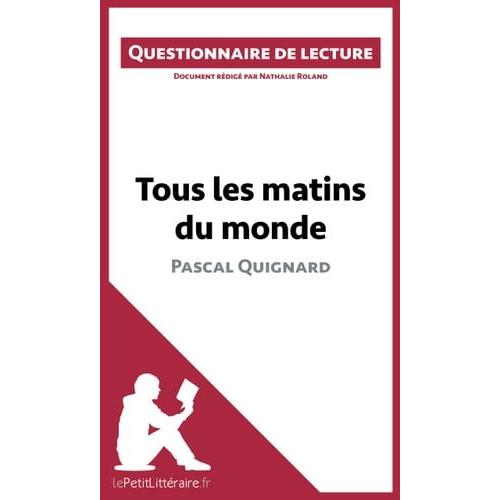 Tous Les Matins Du Monde De Pascal Quignard