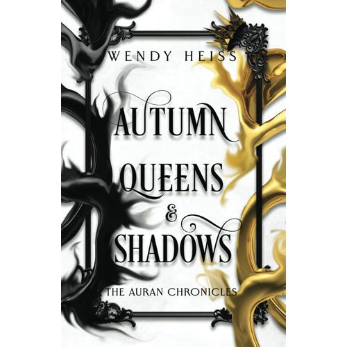 Autumn Queens & Shadows (The Auran Chronicles)