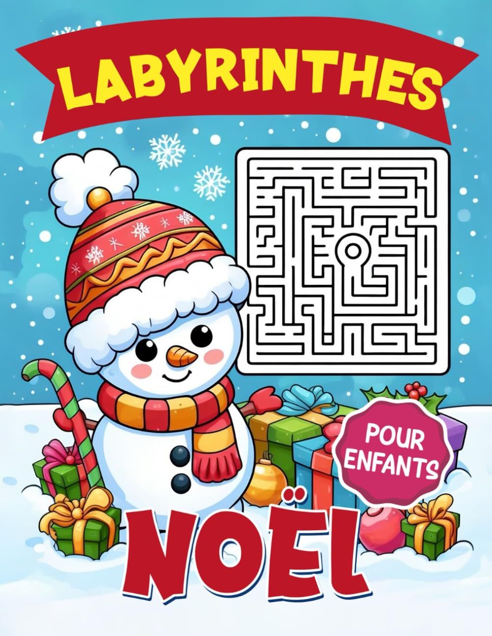 Labyrinthes Enfants De Noël: Livre D'activités De Labyrinthes Pour Enfants Sur Le Thème De Noël Pour Le Développement Des Compétences. Cahier De Jeux Et De Casse-Têtes Adapté Pour La Maison.