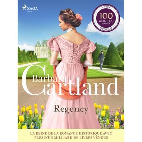 Regency - Les Plus Belles Histoires D'amour De Barbara Cartland
