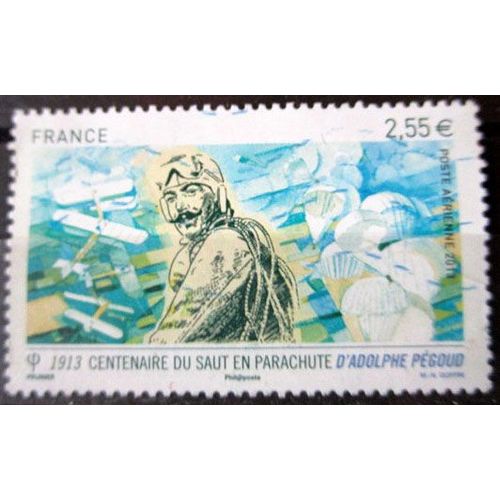 2013. Pa76: Centenaire Du Saut En Parachute D'Adolphe Pégoud.