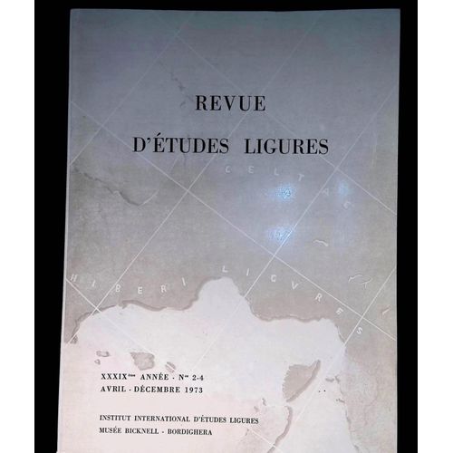 Revue D'études Ligures Xxxixeme Année N°2-4 Avril Décembre 1973