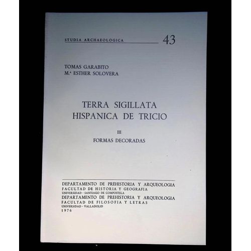 Terra Sigillata Hispánica De Tricio Iii Formas Decoradas