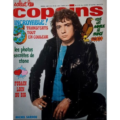 Salut Les Copains 144 1974 Sardou/Hallyday/Mike Brant/Fugain/Juvet/Joelle/Birkin/Dutronc/Pink Floyd/Jonasz/Attention/Au Bonheur Des Dames/Enfants De Dieu/Sheila/Santiana