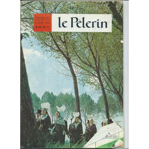 Le Pèlerin 03/06/1962 Aéoronavale Carpentier Est Revenu, Jacques Madaule, Hallyday, Les Inncents /Jack Clayton, Les Frères Jacques, Henri Tisot,Ricet-Barrier,Jean-Claude Pascal,Industries/Marc Cluzeau