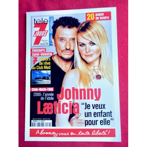 Carte Postale Johnny Et Laeticia. Télé 7 Jours. L'Année De L'Idole. "Je Veux Un Enfant Pour Elle". Concours Saint Valentin. 14 Février 2000