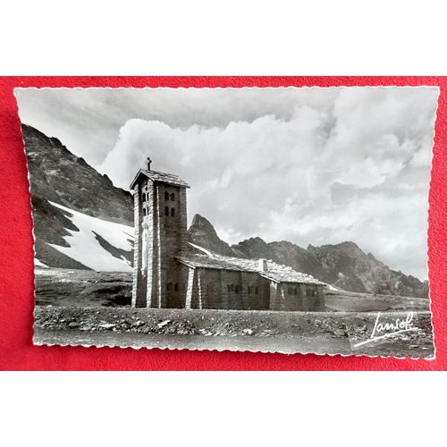 Ancienne Carte Postale Dentelée Le Col De L'Iseran (2770m).La Plus Haute Route D'Europe.Notre Dame De Toute Prudence Et L'Arête Des Lessieres. Collection Du Chalet-Hotel De L'Iseran Pierre Rond.Lansol