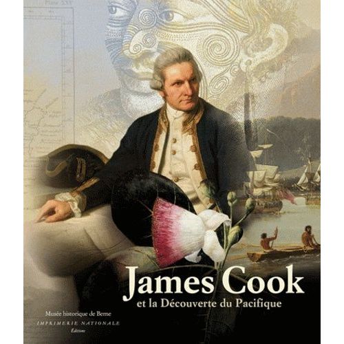 James Cook Et La Découverte Du Pacifique