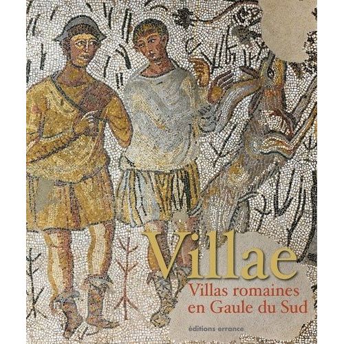 Villae - Villas Romaines En Gaule Du Sud