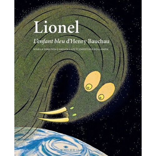 Lionel - L'enfant Bleu D'henry Bauchau