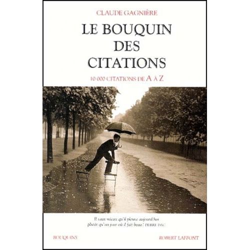 Le Bouquin Des Citations - 10 000 Citations De A À Z